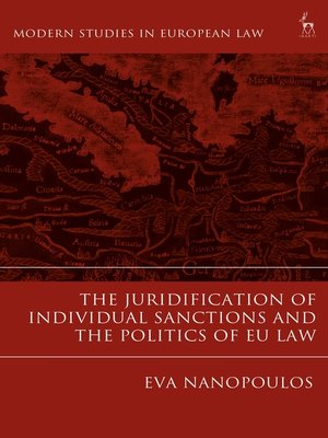 cover image of The Juridification of Individual Sanctions and the Politics of EU Law